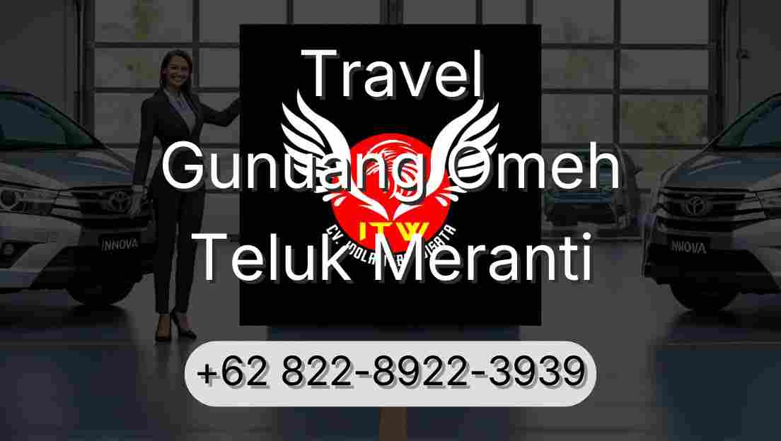 Travel Gunuang Omeh Teluk Meranti