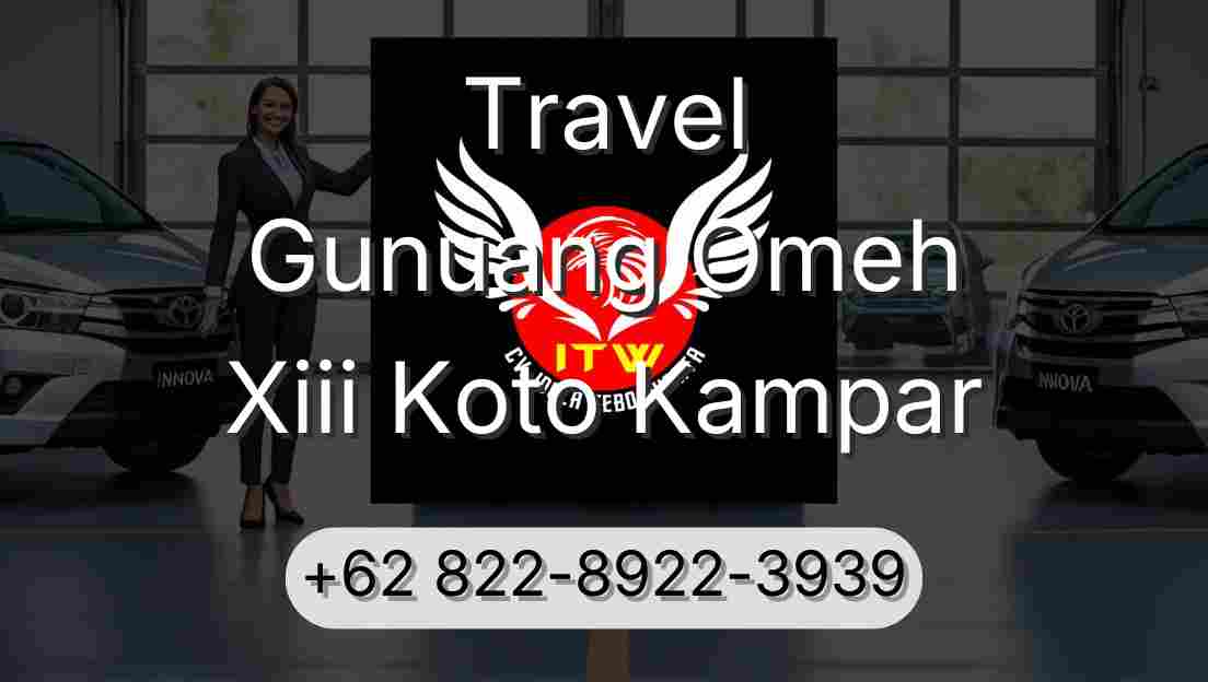 Travel Gunuang Omeh Xiii Koto Kampar
