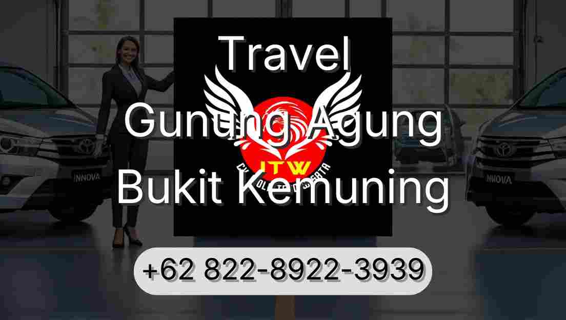 Travel Gunung Agung Bukit Kemuning