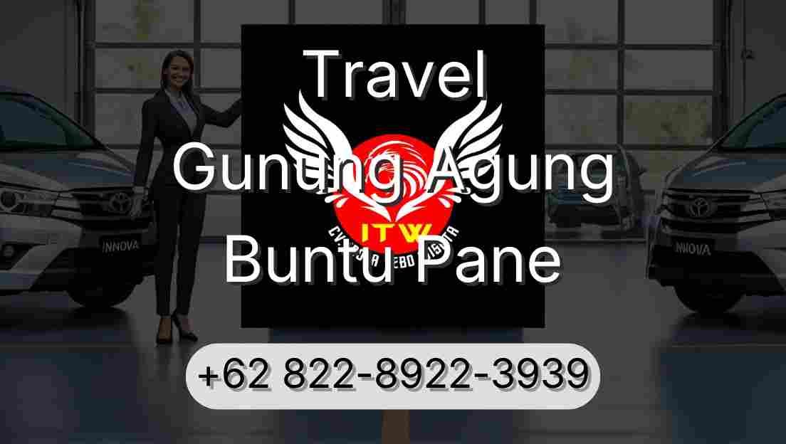 Travel Gunung Agung Buntu Pane