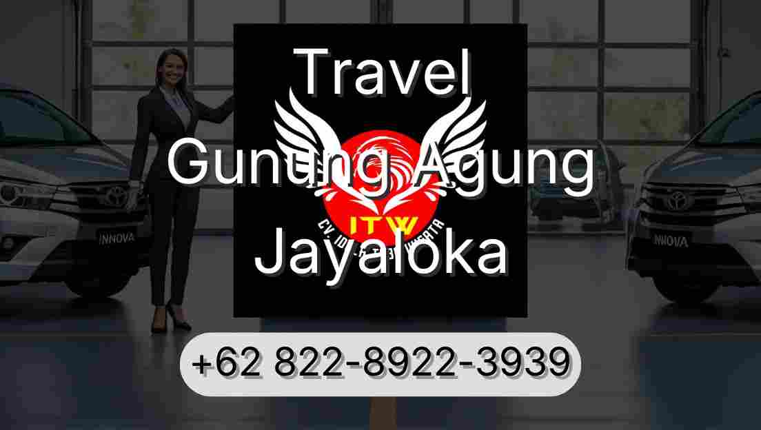 Travel Gunung Agung Jayaloka
