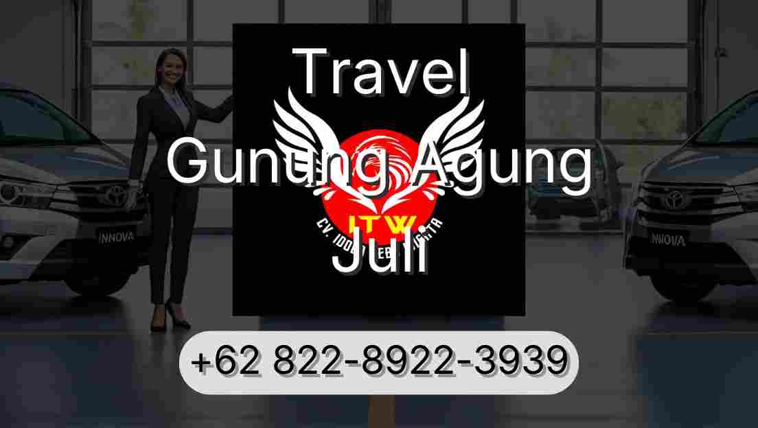 Travel Gunung Agung Juli