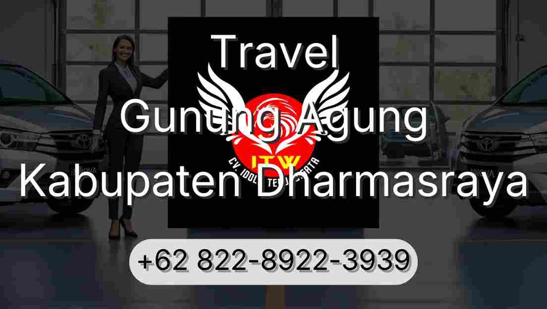 Travel Gunung Agung Kabupaten Dharmasraya