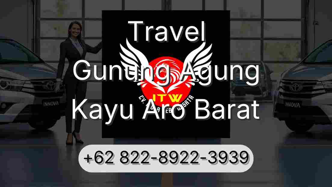Travel Gunung Agung Kayu Aro Barat
