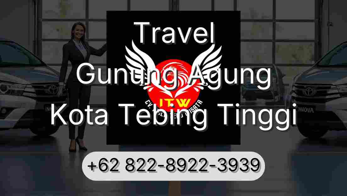 Travel Gunung Agung Kota Tebing Tinggi