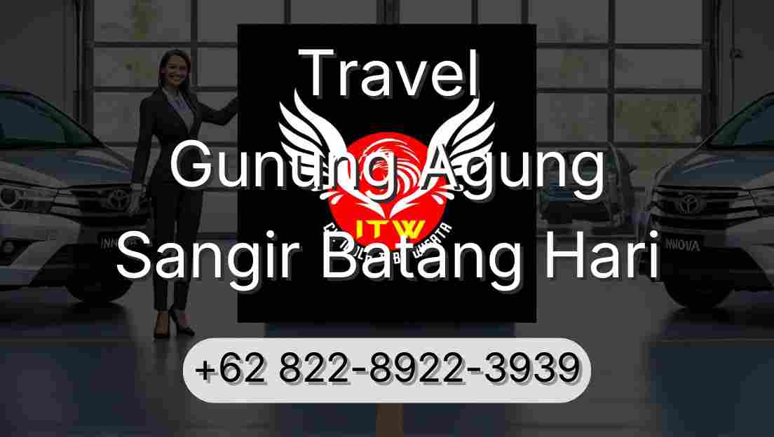 Travel Gunung Agung Sangir Batang Hari