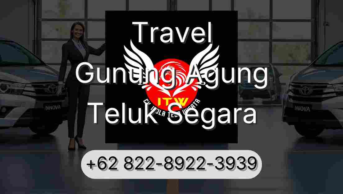 Travel Gunung Agung Teluk Segara