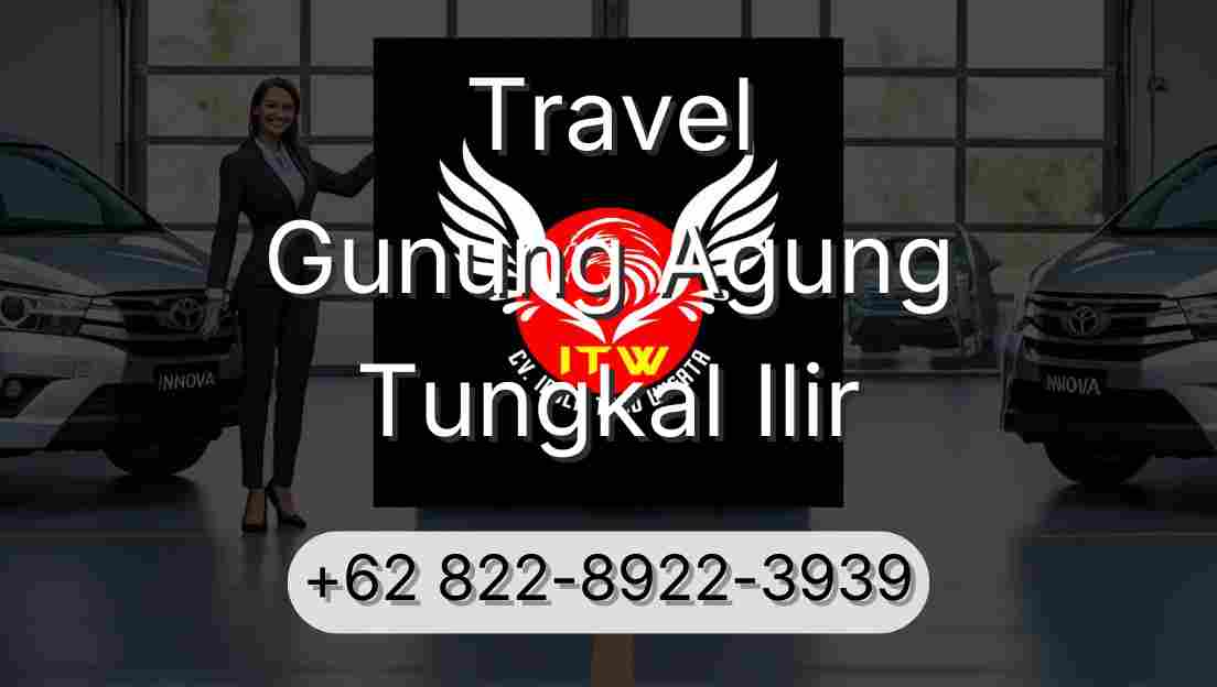 Travel Gunung Agung Tungkal Ilir