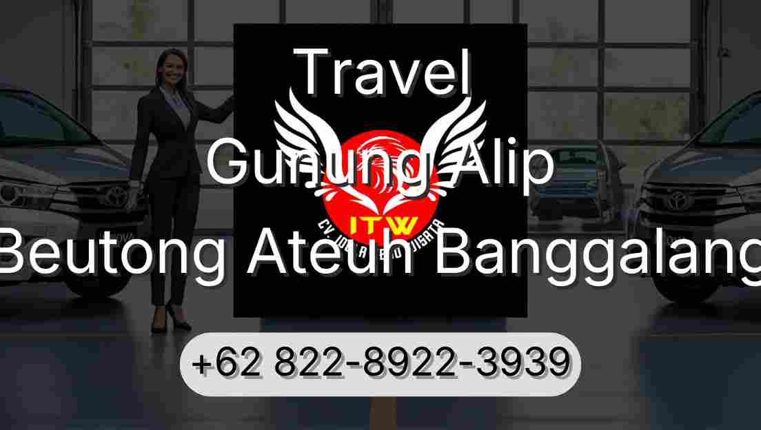 Travel Gunung Alip Beutong Ateuh Banggalang