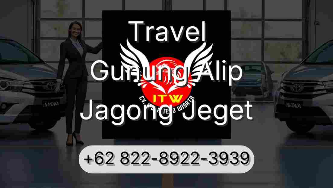 Travel Gunung Alip Jagong Jeget