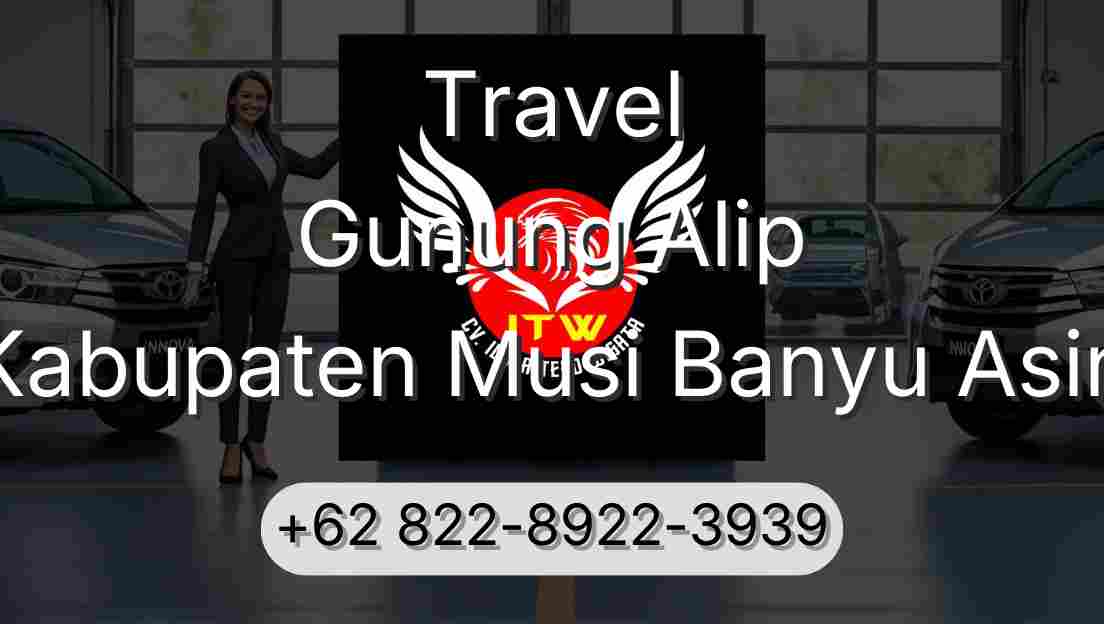 Travel Gunung Alip Kabupaten Musi Banyu Asin