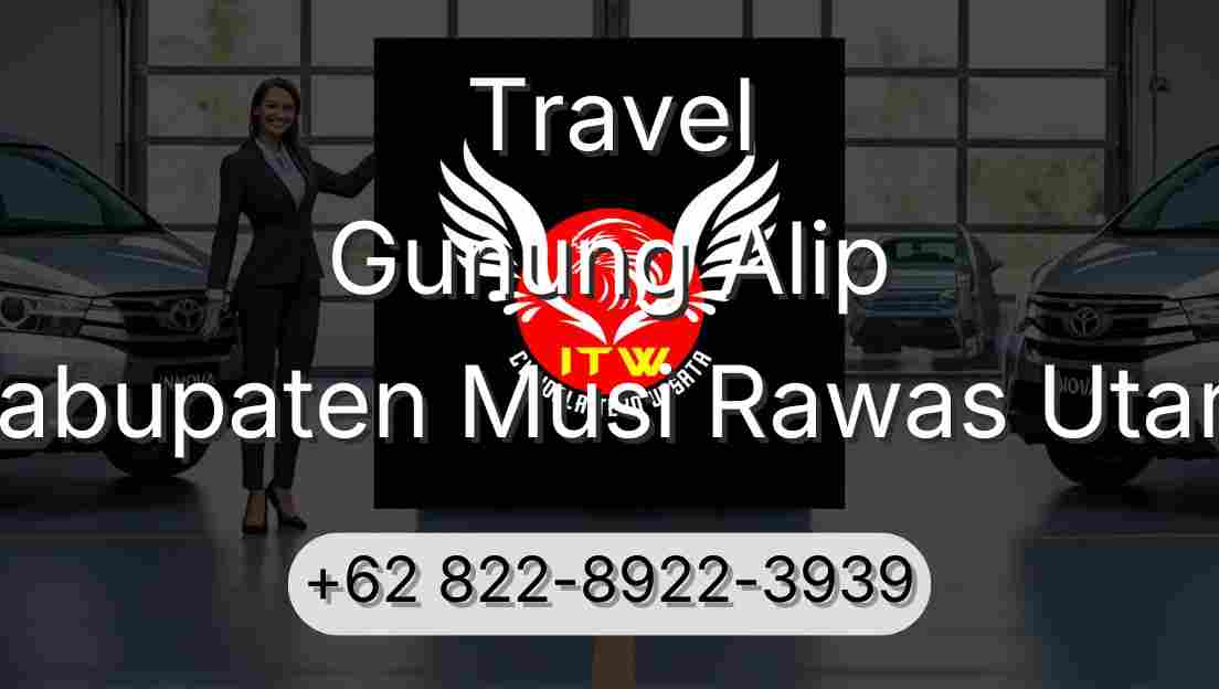 Travel Gunung Alip Kabupaten Musi Rawas Utara