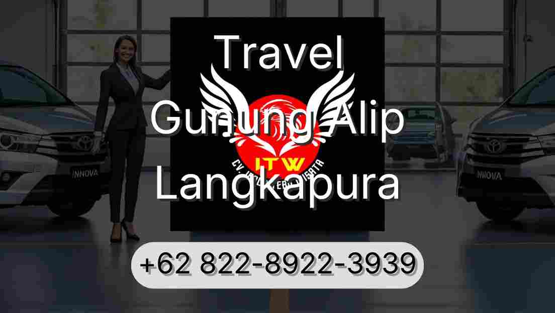 Travel Gunung Alip Langkapura
