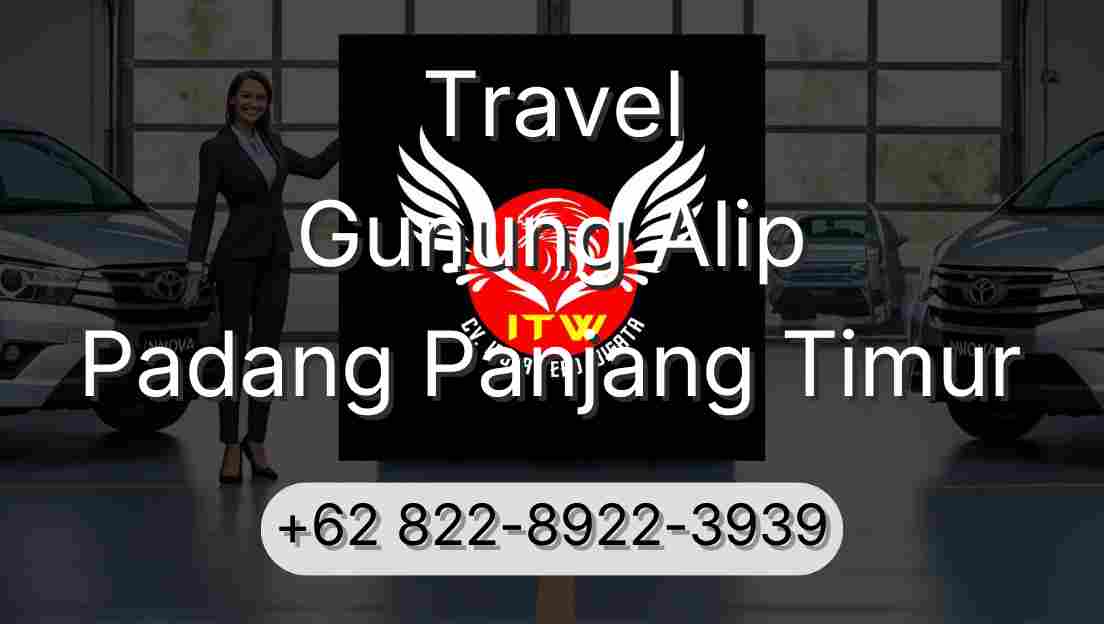 Travel Gunung Alip Padang Panjang Timur