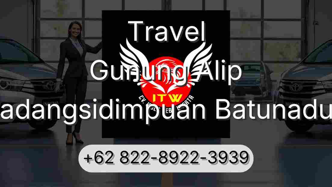 Travel Gunung Alip Padangsidimpuan Batunadua