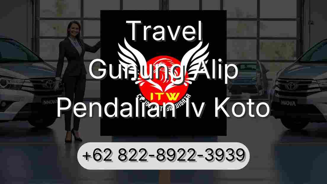 Travel Gunung Alip Pendalian Iv Koto