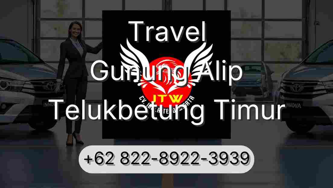 Travel Gunung Alip Telukbetung Timur