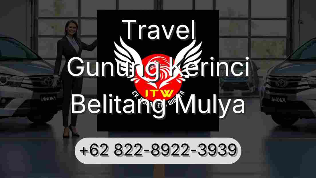 Travel Gunung Kerinci Belitang Mulya