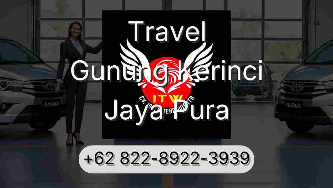 Travel Gunung Kerinci Jaya Pura