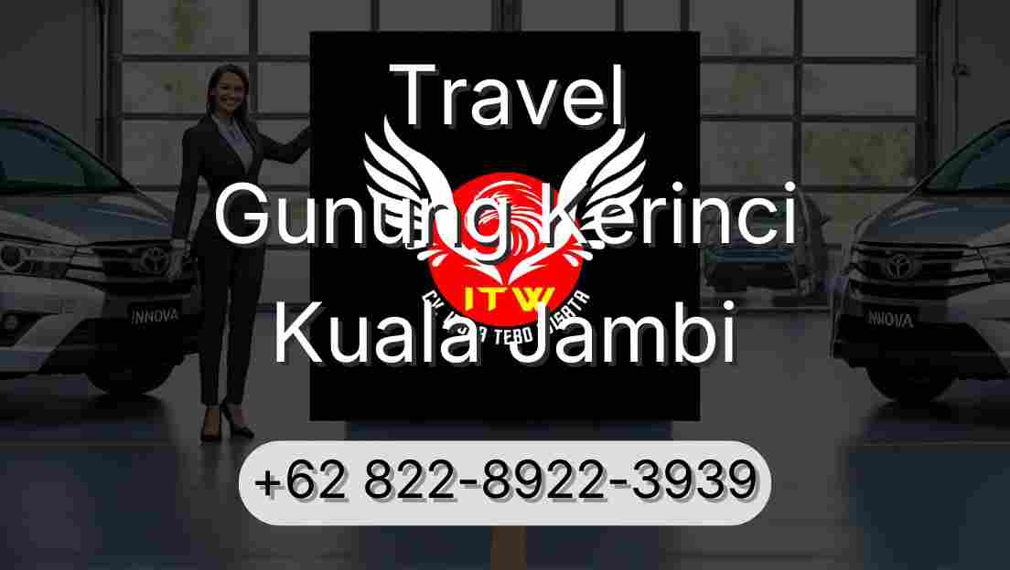 Travel Gunung Kerinci Kuala Jambi
