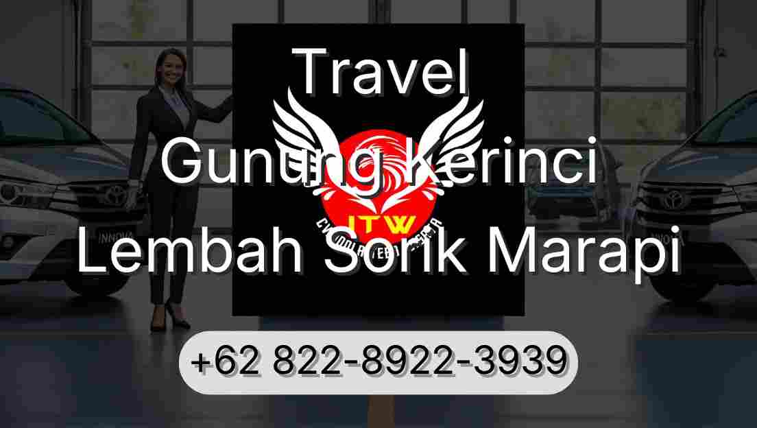 Travel Gunung Kerinci Lembah Sorik Marapi