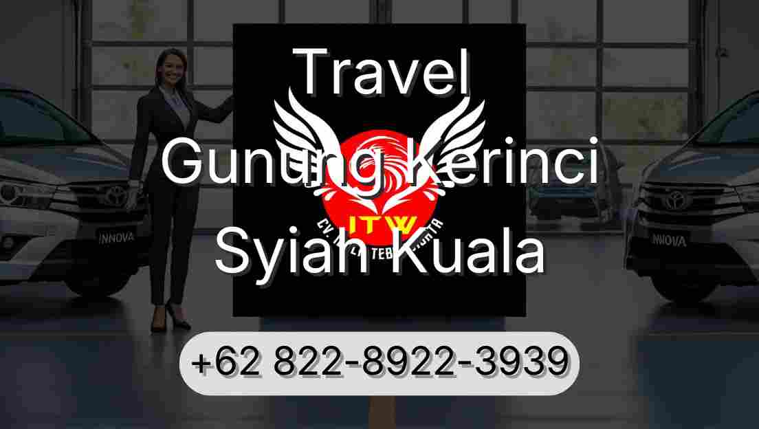 Travel Gunung Kerinci Syiah Kuala
