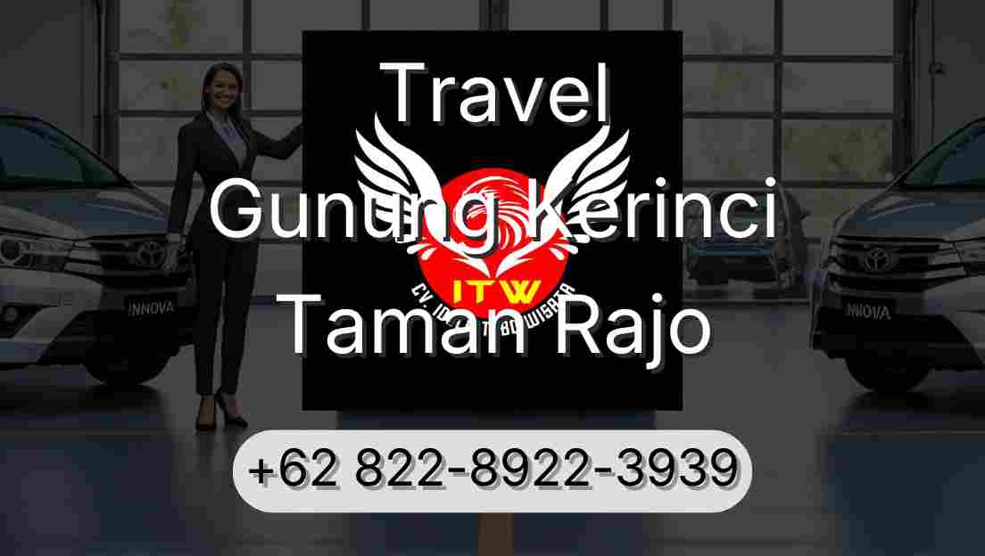 Travel Gunung Kerinci Taman Rajo