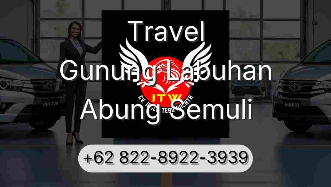 Travel Gunung Labuhan Abung Semuli