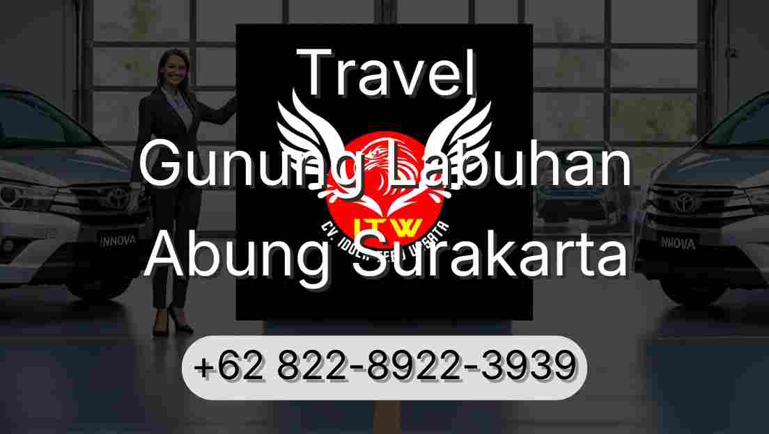 Travel Gunung Labuhan Abung Surakarta