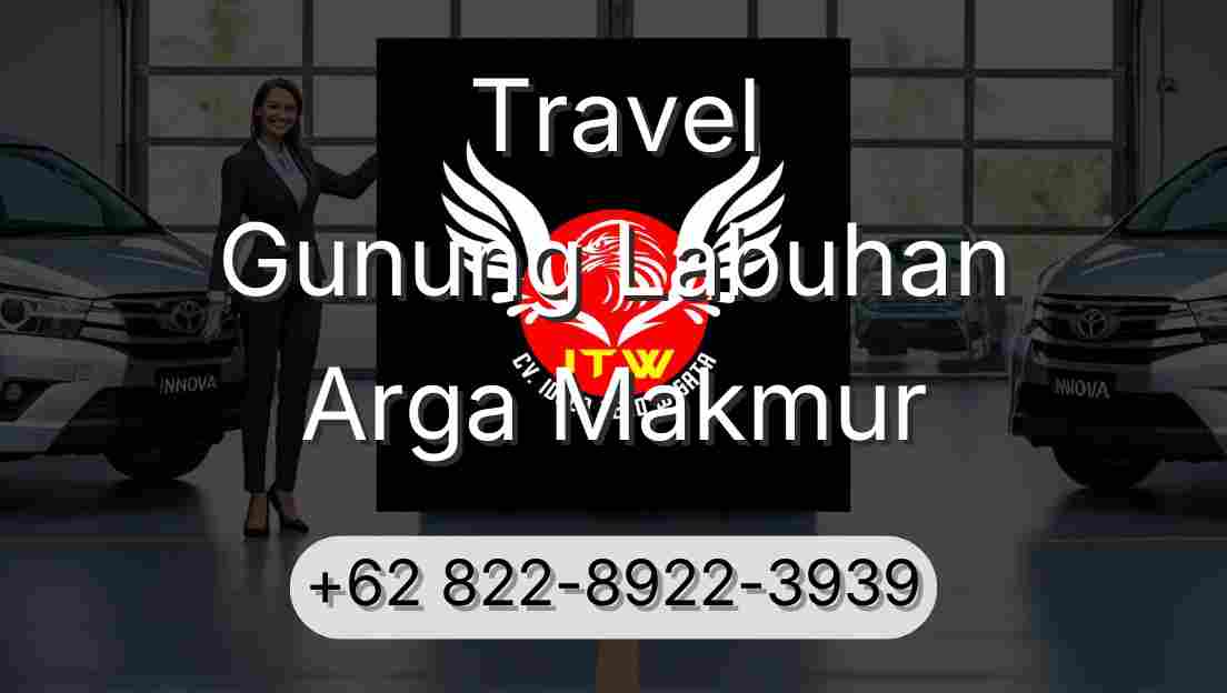 Travel Gunung Labuhan Arga Makmur