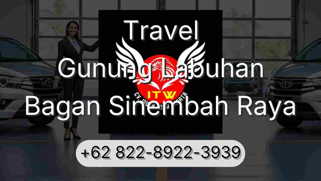 Travel Gunung Labuhan Bagan Sinembah Raya