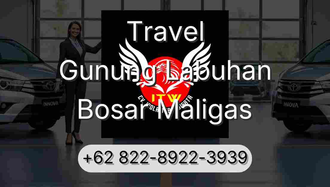 Travel Gunung Labuhan Bosar Maligas