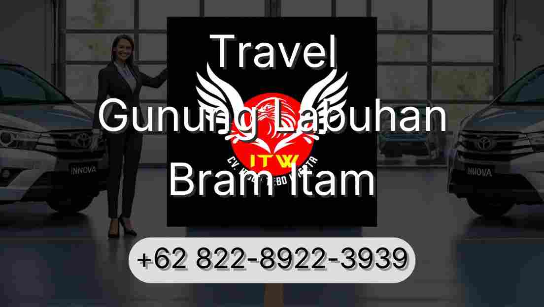 Travel Gunung Labuhan Bram Itam