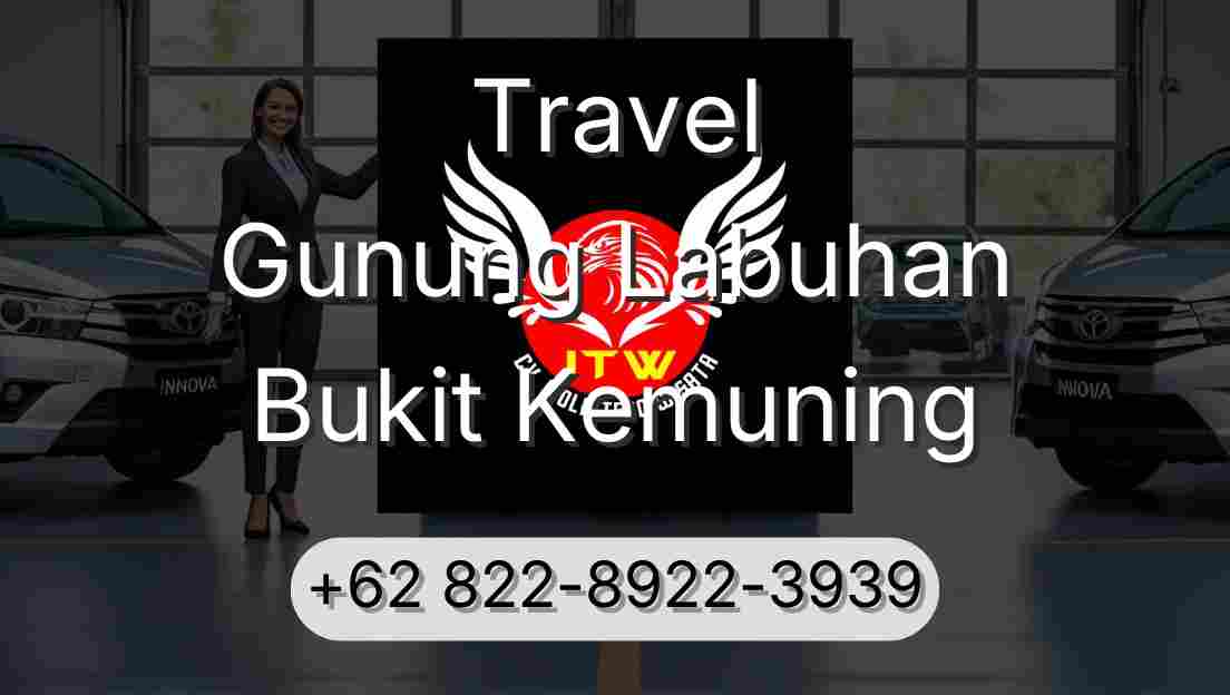 Travel Gunung Labuhan Bukit Kemuning