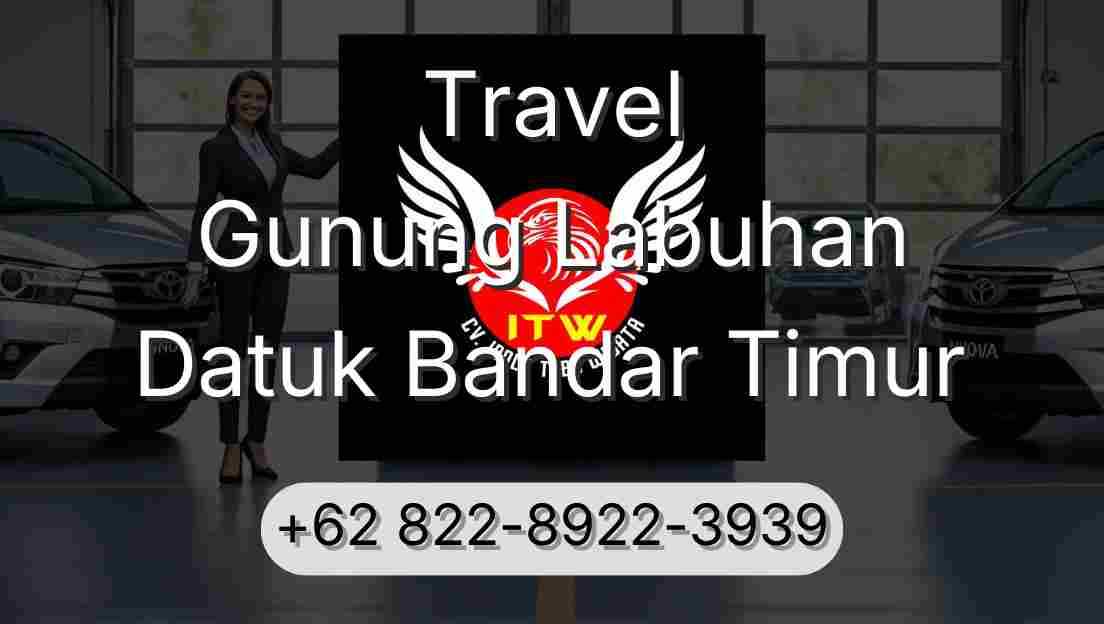 Travel Gunung Labuhan Datuk Bandar Timur