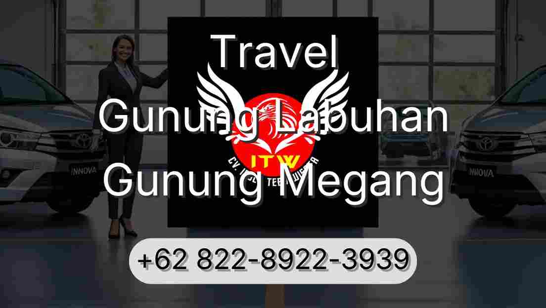 Travel Gunung Labuhan Gunung Megang