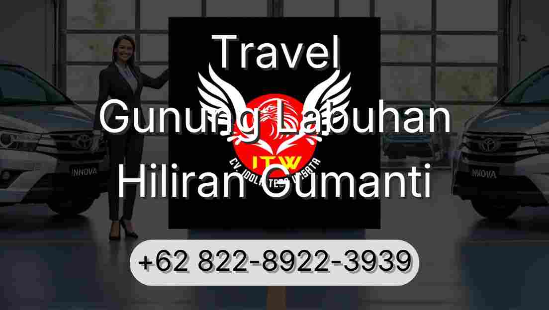Travel Gunung Labuhan Hiliran Gumanti