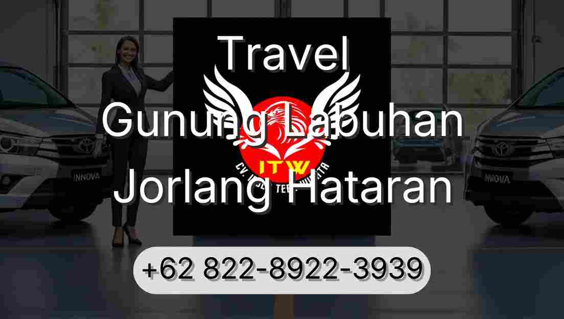 Travel Gunung Labuhan Jorlang Hataran