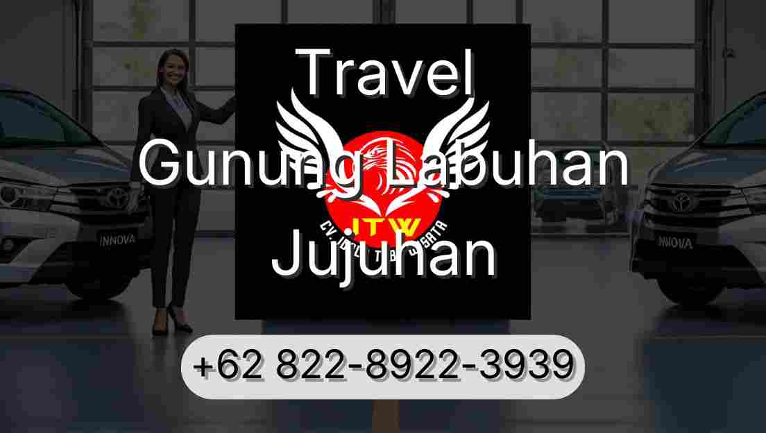 Travel Gunung Labuhan Jujuhan