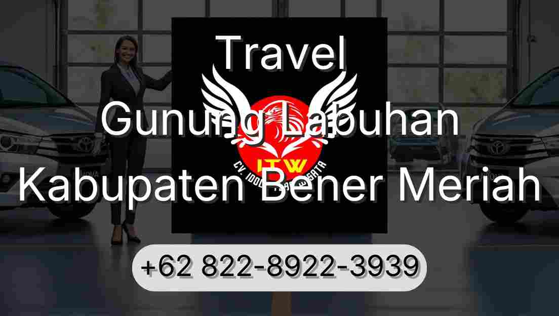 Travel Gunung Labuhan Kabupaten Bener Meriah