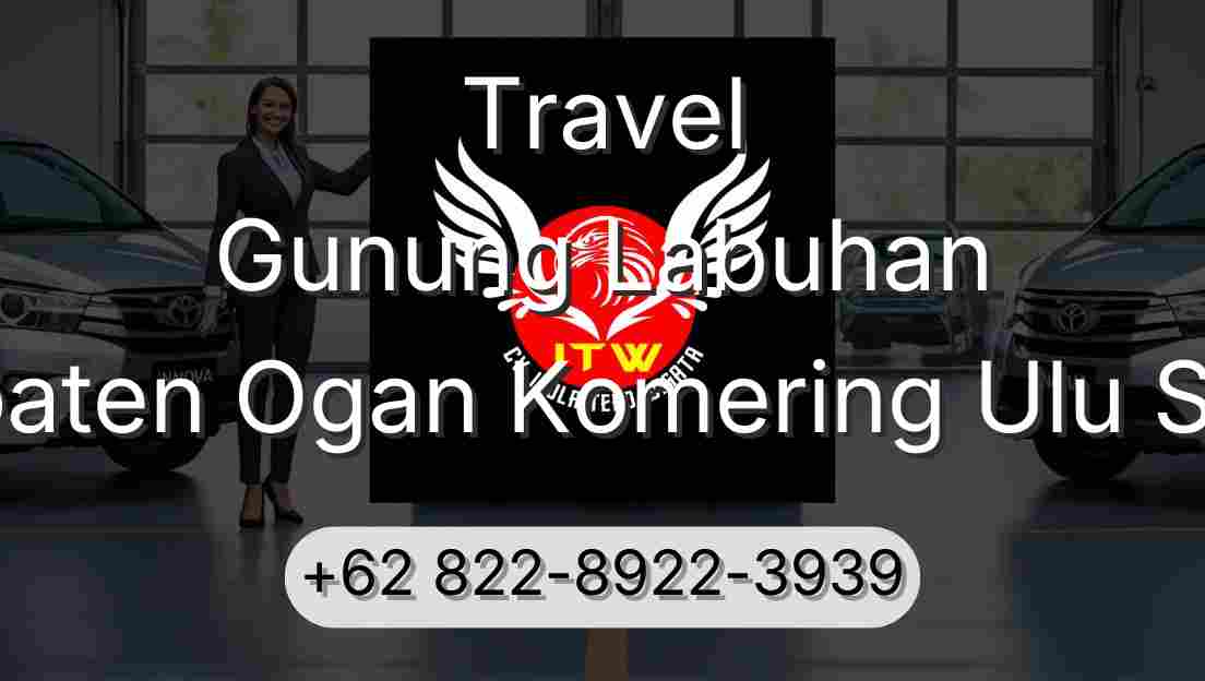 Travel Gunung Labuhan Kabupaten Ogan Komering Ulu Selatan