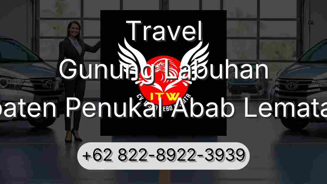 Travel Gunung Labuhan Kabupaten Penukal Abab Lematang Ilir