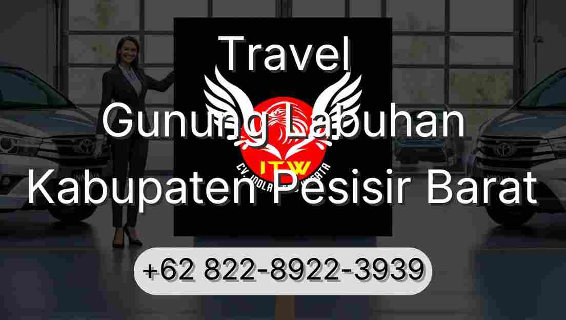 Travel Gunung Labuhan Kabupaten Pesisir Barat