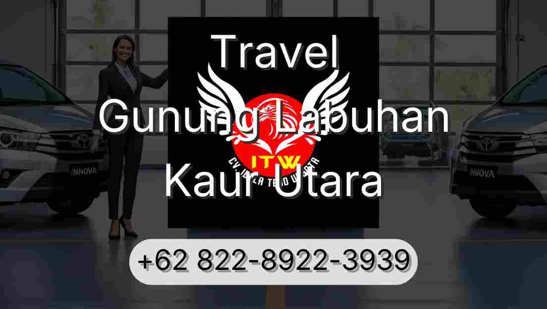 Travel Gunung Labuhan Kaur Utara