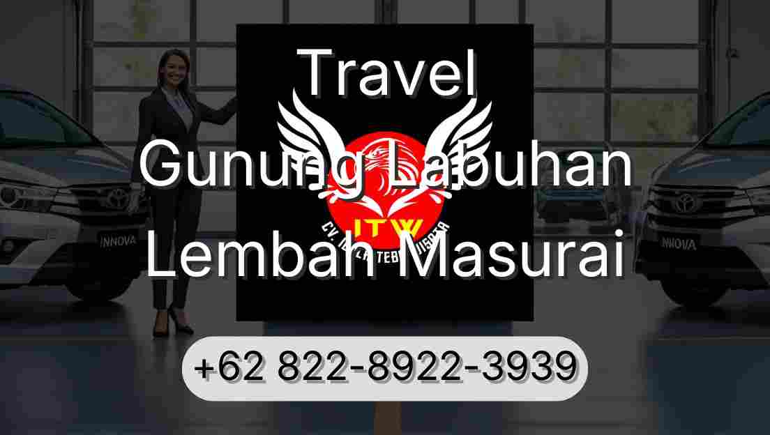 Travel Gunung Labuhan Lembah Masurai