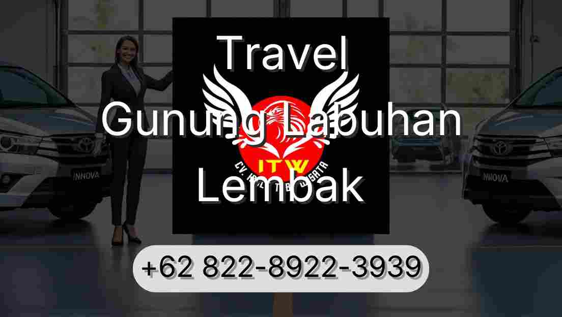 Travel Gunung Labuhan Lembak