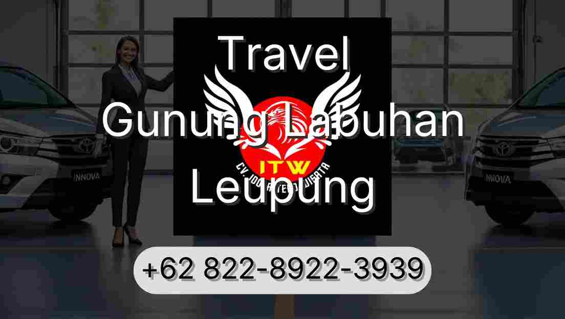 Travel Gunung Labuhan Leupung