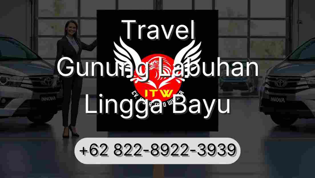 Travel Gunung Labuhan Lingga Bayu