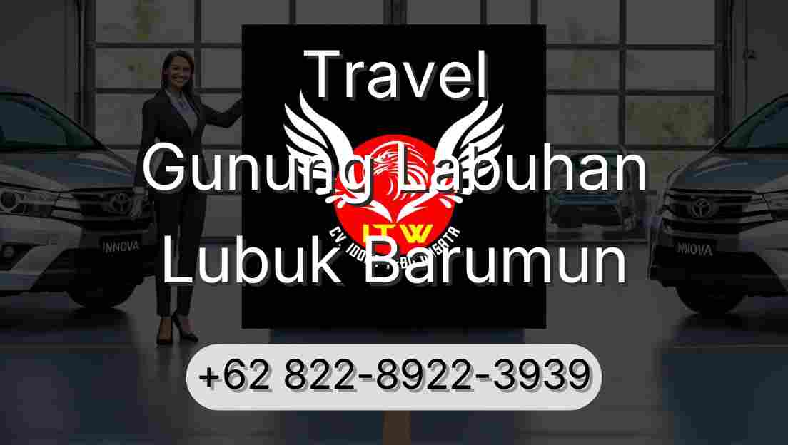 Travel Gunung Labuhan Lubuk Barumun