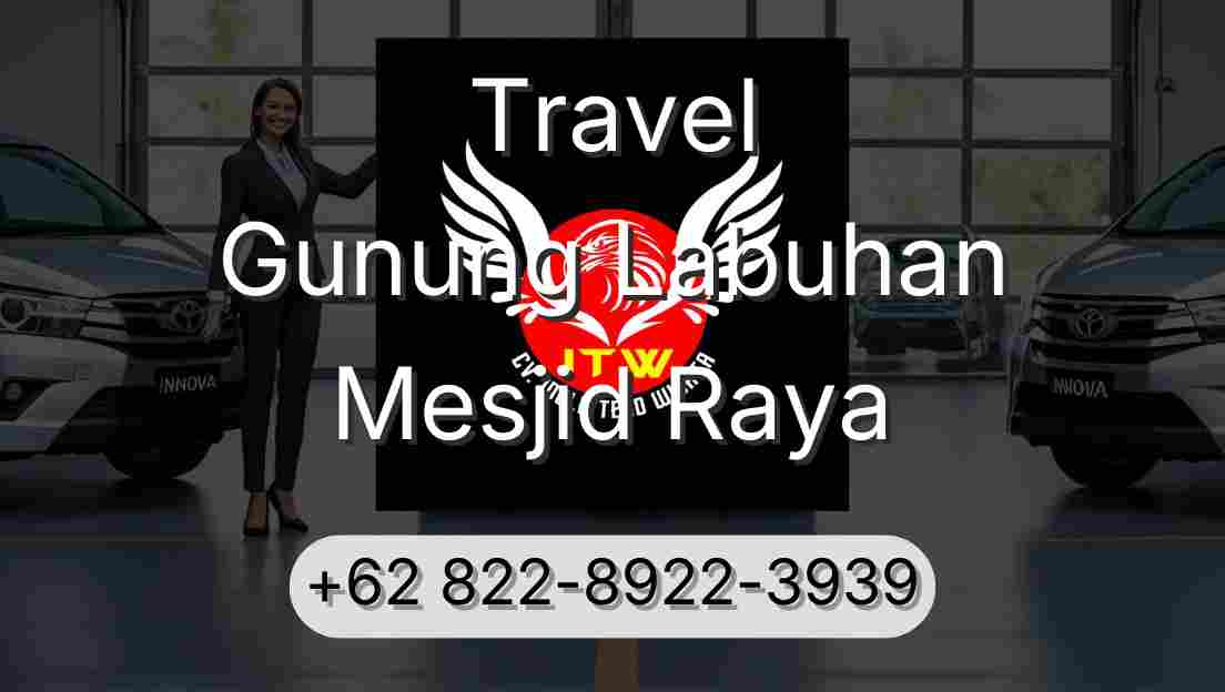 Travel Gunung Labuhan Mesjid Raya